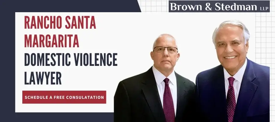 Best Rancho Santa Margarita Domestic Violence Lawyer