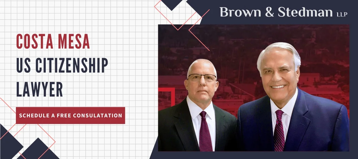Costa Mesa US citizenship lawyer